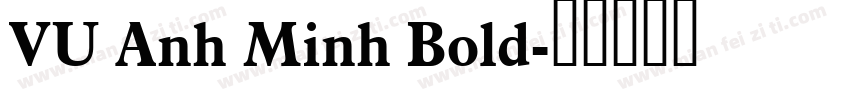 VU Anh Minh Bold字体转换